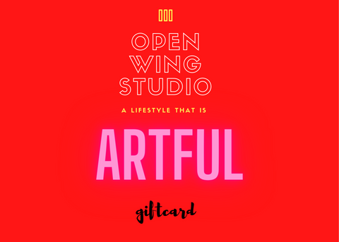OpenWingStudio Digital GiftCard - Artful Life!